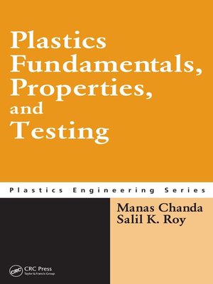 cover image of Plastics Fundamentals, Properties, and Testing